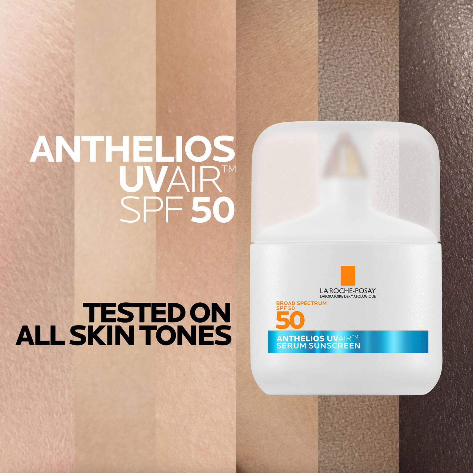 anthelios-uvairtm-spf-50-serum-sunscreen-f5 09-UVAIR_all-skin-tones-1500x1500.jpg