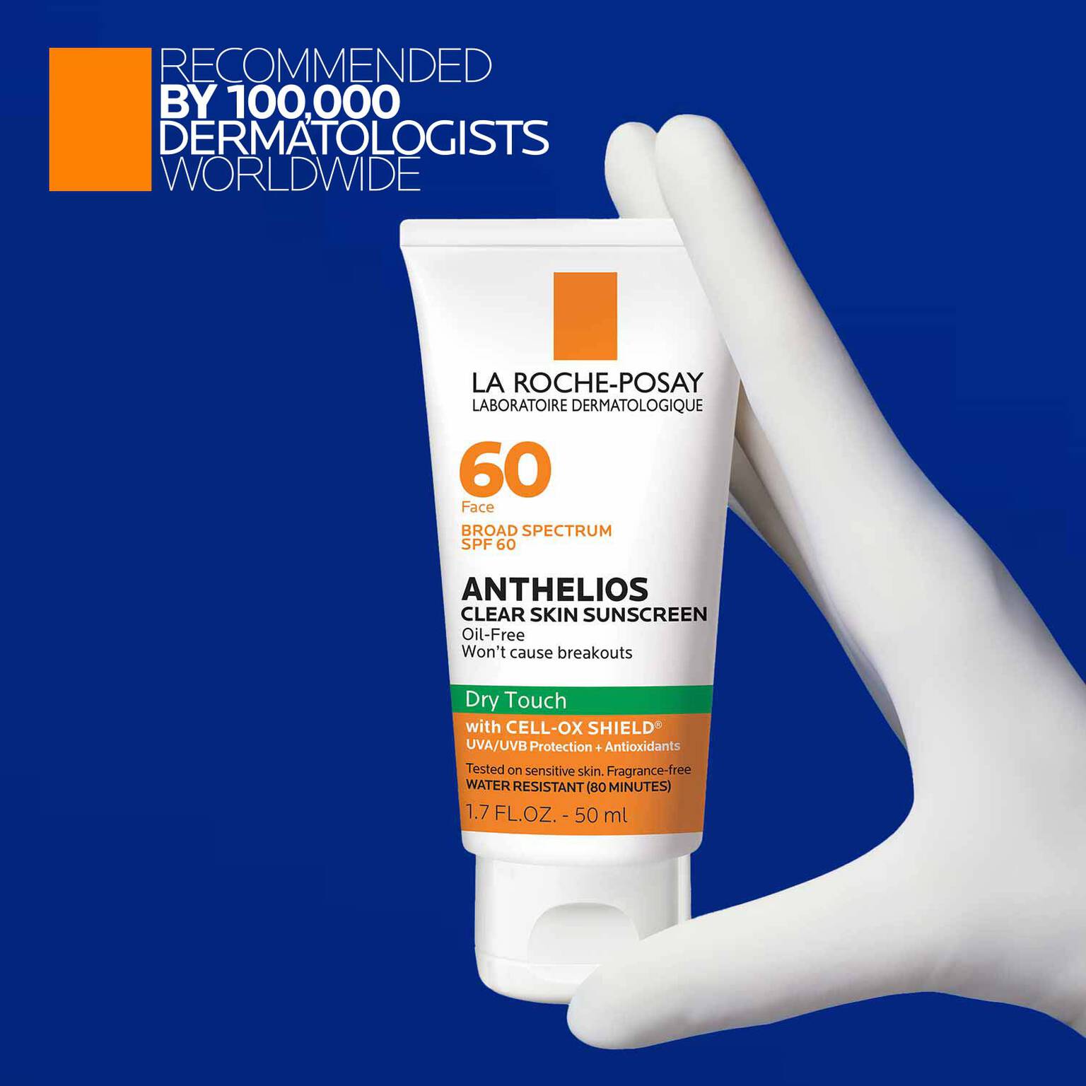 anthelios-clear-skin-oil-free-sunscreen-spf-60-q9 LaRochePosay-Product-Anthelios-Anth-60-Dry-Touch-US-T-50ml-3606000430488-Proendorsement_Rev.jpg